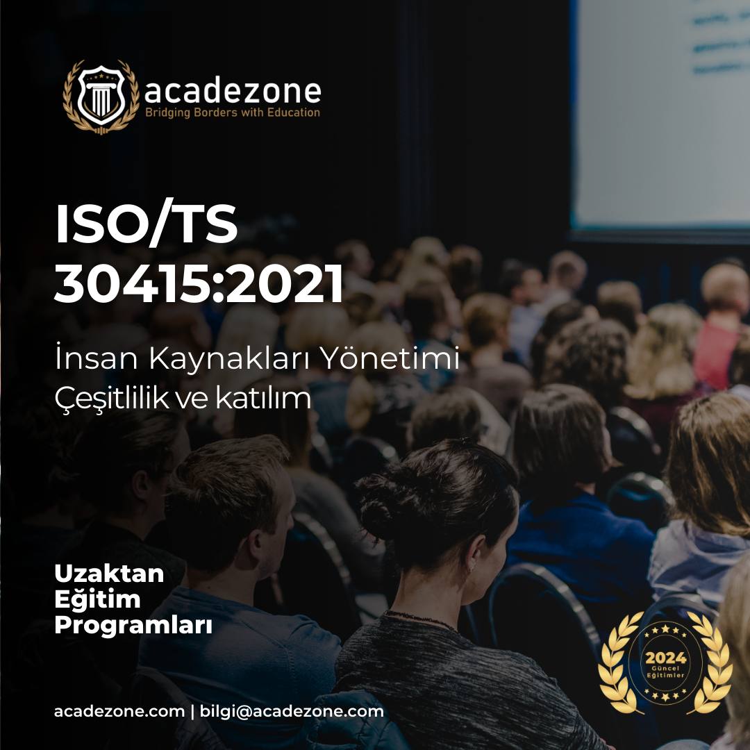 ISO 30415:2021:İnsan Kaynakları Yönetimi:Çeşitlilik ve katılım